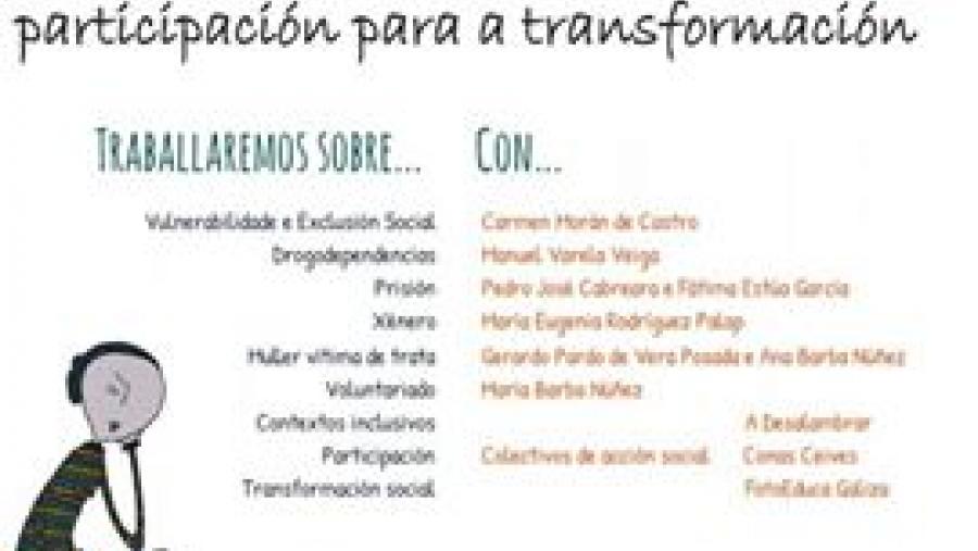 Curso de inclusión social y participación para la transformación en la residencia universitaria Jesús Bal y Gay del Campus Terra de la USC Curso de inclusión social y participación para la transformación en la residencia universitaria Jesús Bal y Gay del Campus Terra de la USC