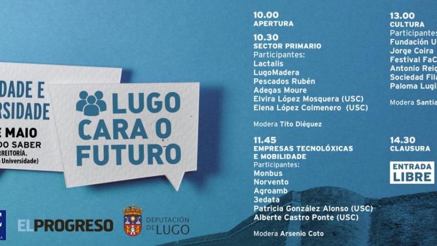 A Casa do saber acolle o martes 7 de maio a xornada ‘Lugo cara o futuro. Sociedade e Universidade’ oganizada pola USC e El Progreso A Casa do saber acolle o martes 7 de maio a xornada ‘Lugo cara o futuro. Sociedade e Universidade’ oganizada pola USC e El Progreso