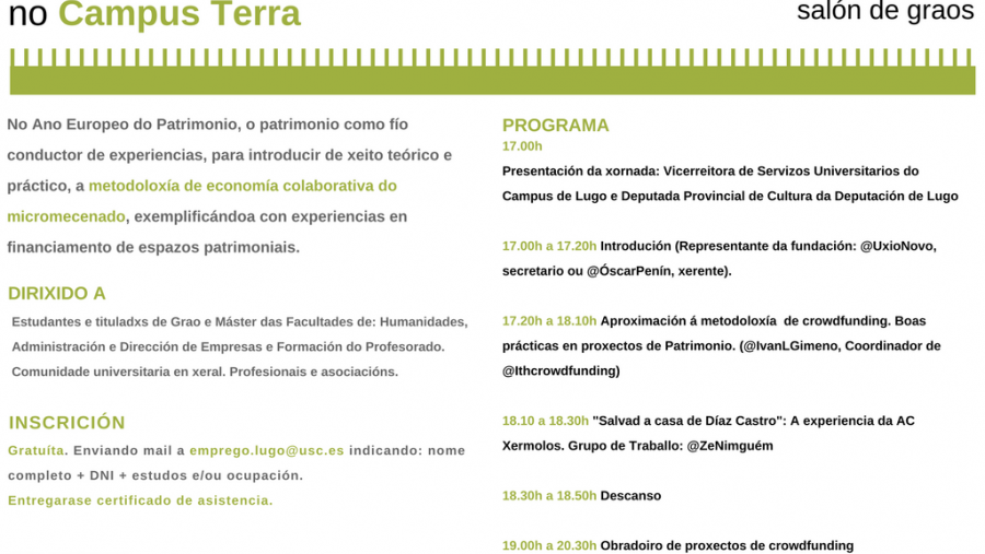 El Campus Terra de la USC celebra el martes 27 de febrero en la Facultad de Humanidades un taller de Crowdfunding El Campus Terra de la USC celebra el martes 27 de febrero en la Facultad de Humanidades un taller de Crowdfunding
