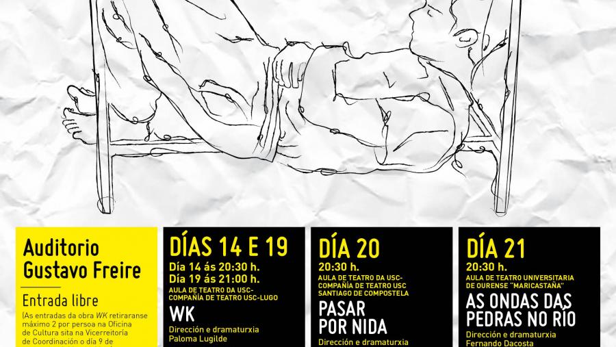 El XXIV Festival de Teatro Universitario levanta el telón en Lugo este martes con un ensayo abierto de la la obra ‘WK’ en el auditorio municipal El XXIV Festival de Teatro Universitario levanta el telón en Lugo este martes con un ensayo abierto de la la obra ‘WK’ en el auditorio municipal