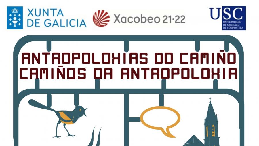 Reunión científica internacional "Antropoloxías do Camiño, Camiños da Antropoloxía" Cartaz Antropoloxías do Camiño