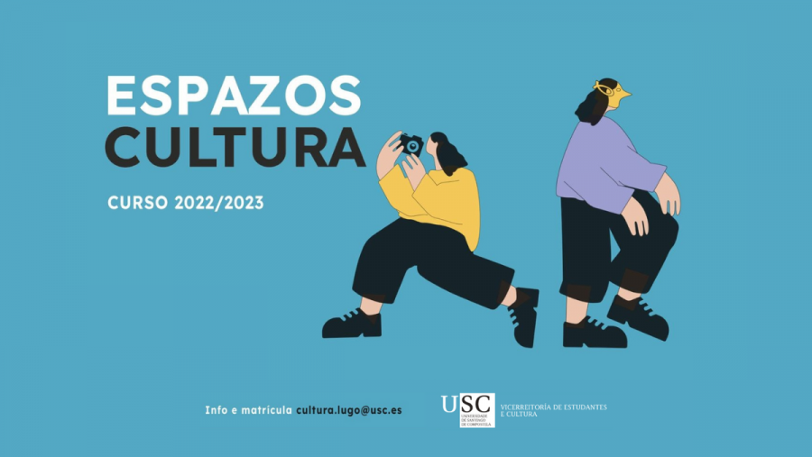 Imaxe da programación dos Espazos Cultura USC no Campus de Lugo Imaxe da programación dos Espazos Cultura USC no Campus de Lugo