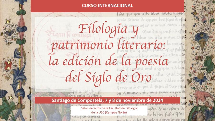 Filología y patrimonio literario: la edición de la poesía del Siglo de Oro Curso de edición
