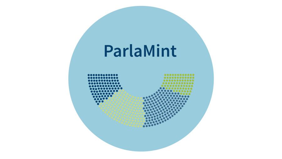 ParlaMint é un proxecto no marco da infraestrutura dixital europea CLARIN ParlaMint é un proxecto no marco da infraestrutura dixital europea CLARIN